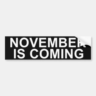 Conservative Bumper Sticker. "NOVEMBER IS COMING" Sticker