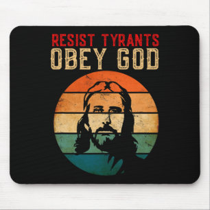 Conservative Christian Resist Tyrants Obey God Ant Mouse Mat