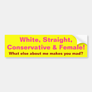 Conservative & Female! Bumper Sticker