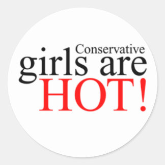 Conservative Girls are Hot Classic Round Sticker