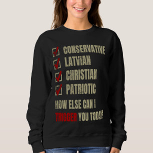 Conservative Latvian Christian Patriotic Sweatshirt
