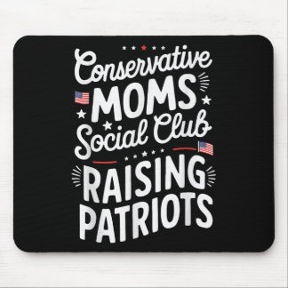 Conservative Moms Social Club Raising Patriots  Mouse Mat