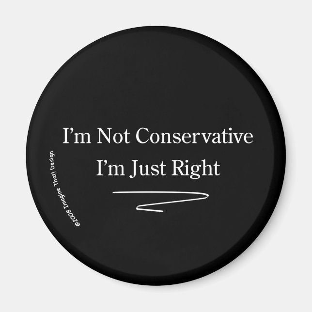Conservative Right Magnet (Front)