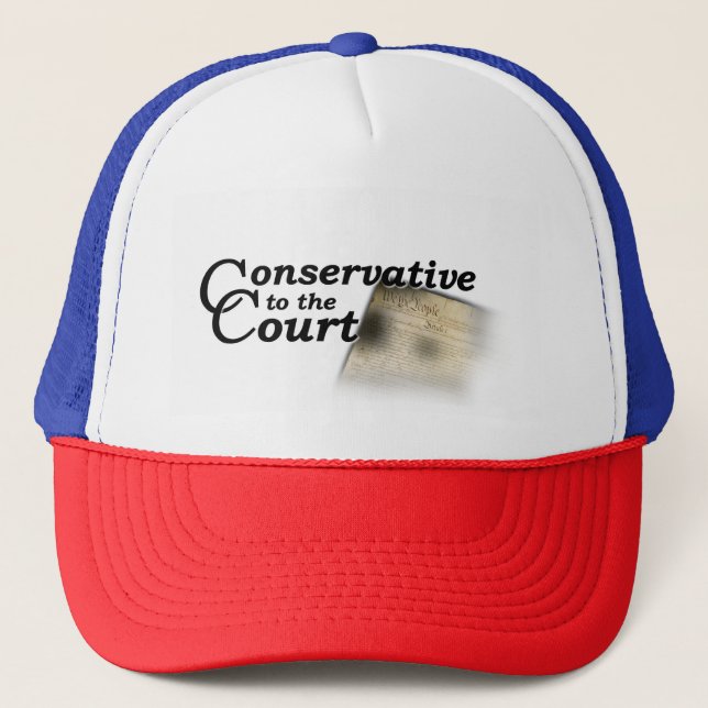 Conservative to the Court Truckers Snapback Hat (Front)