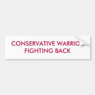 CONSERVATIVE WARRIOR FIGHTING BACK BUMPER STICKER