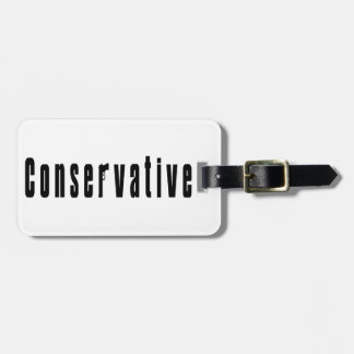 Conservative With A Gun Luggage Tag