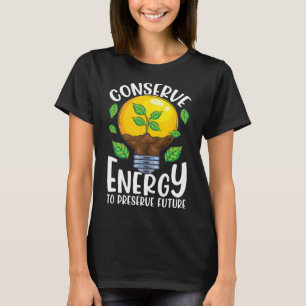 Conserve Energy Lightbulb Tree Green Environment T-Shirt