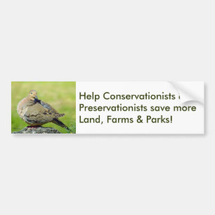 Conserve lands farms parks Bumper Sticker