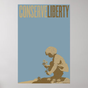Conserve Liberty Print