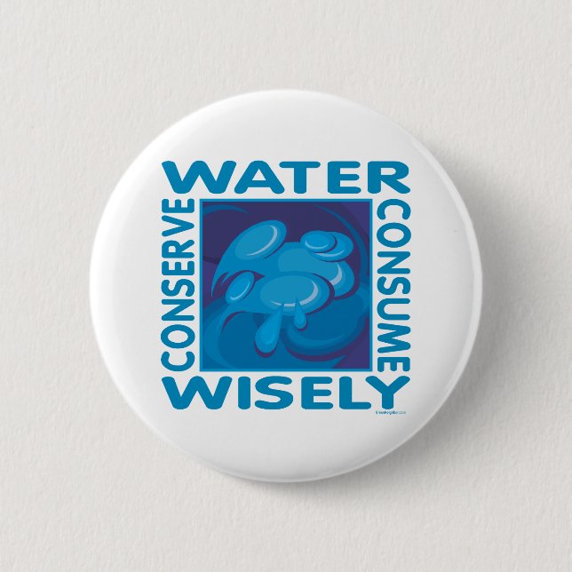 Conserve Water 6 Cm Round Badge (Front)