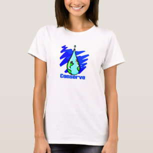 Conserve Water Earth water drop T-Shirt