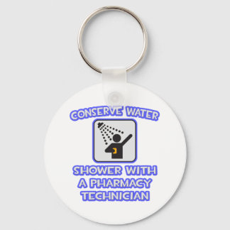 Conserve Water .. Shower With Pharmacy Tech Key Ring