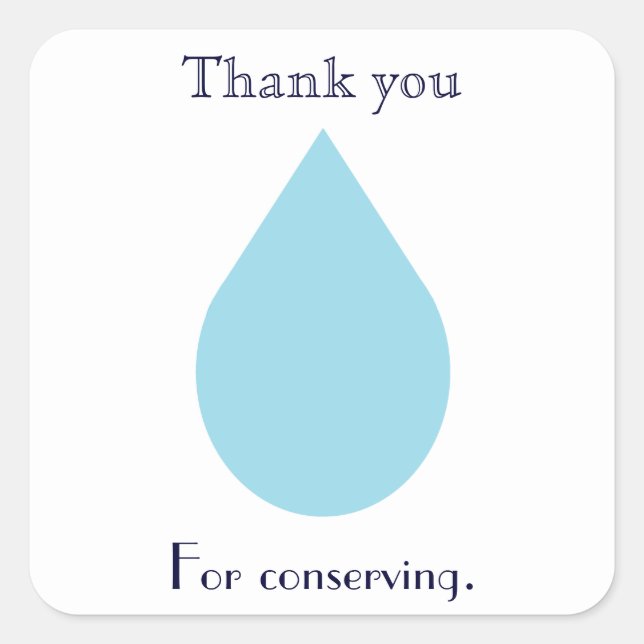 Conserve Water Square Sticker (Front)