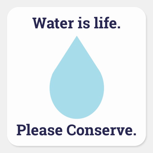 Conserve Water Square Sticker (Front)