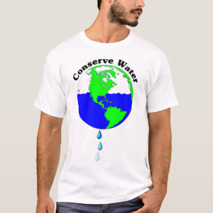 Conserve Water T-Shirt