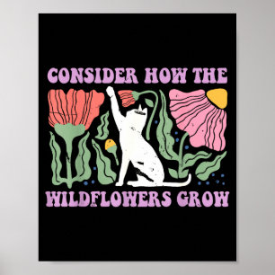Consider how the wildflowers grow cat lovers bible poster