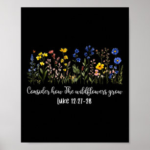 Consider How The Wildflowers Grow Inspirational Bi Poster