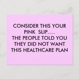 CONSIDER THIS YOUR PINK  SLIP.....THE PEOPLE TO... POSTCARD