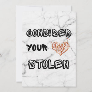 CONSIDER YOUR HEART STOLEN Valentine's Day Card