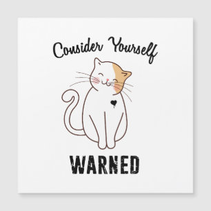 Consider Yourself Warned Evil Cat