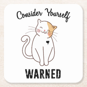 Consider Yourself Warned Evil Cat Square Paper Coaster