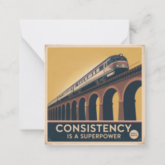 Consistency Is A Superpower Card