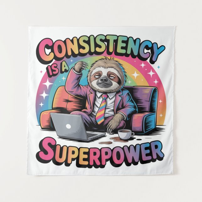 Consistency Is A Superpower Tapestry (Front)