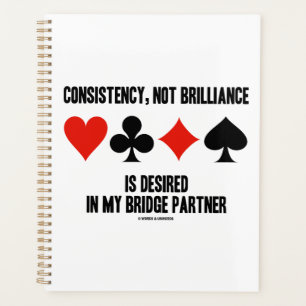 Consistency, Not Brilliance Desired In Bridge Planner