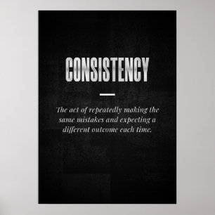 Consistency Poster