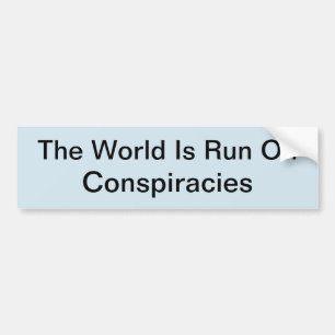 Conspiracy Bumper Sticker