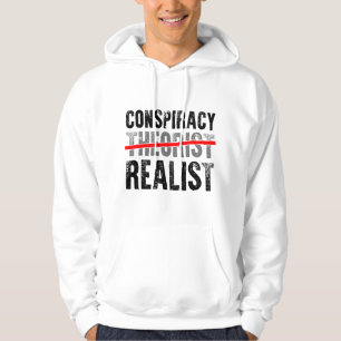Conspiracy Realist Conspiracy Theory Alien Hoodie