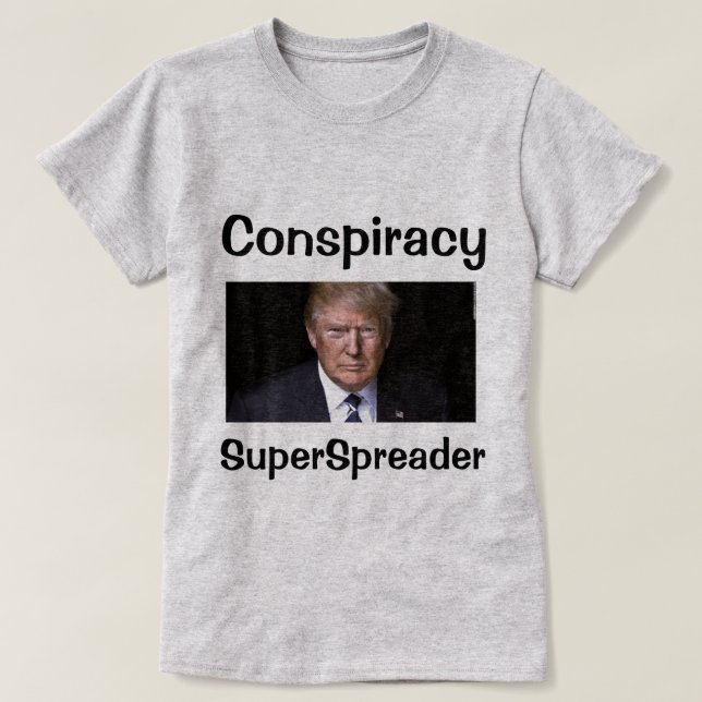 Conspiracy SuperSpreader T-Shirt (Design Front)