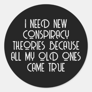Conspiracy Theorist Classic Round Sticker