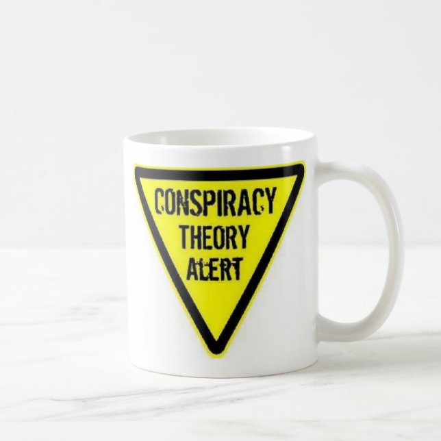 Conspiracy theory alert coffee mug (Right)