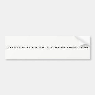 Consrvative Bumper Sticker