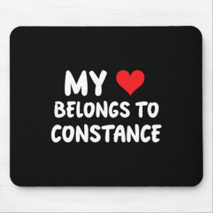 Constance - My Heart Belongs To Constance - Love Mouse Mat