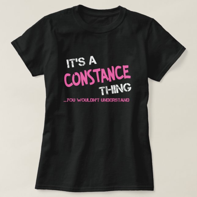 Constance thing you wouldn't understand T-Shirt (Design Front)