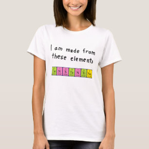 Constantina periodic table name shirt