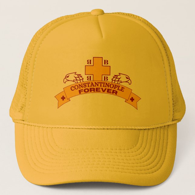 Constantinople Forever Trucker Hat (Front)