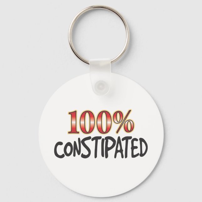 Constipated 100 Percent Key Ring (Front)
