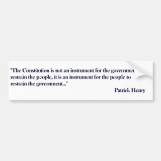 Constitution Quote by Patrick Henry Bumper Sticker