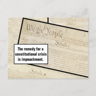 Constitutional Crisis Impeach Trump Constitution Postcard