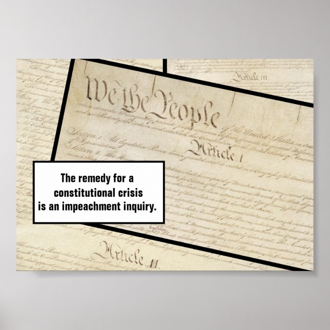 Constitutional Crisis Impeach Trump Constitution Poster (Front)