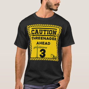 Construction 3rd Birthday kids Caution ahead T-Shirt