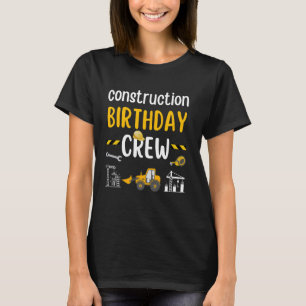 Construction Birthday Crew Funny Excavator Matchin T-Shirt