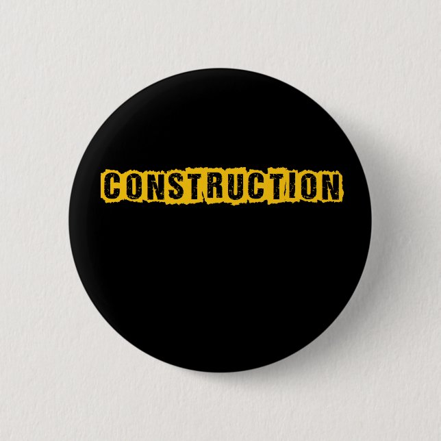 Construction Button (Front)