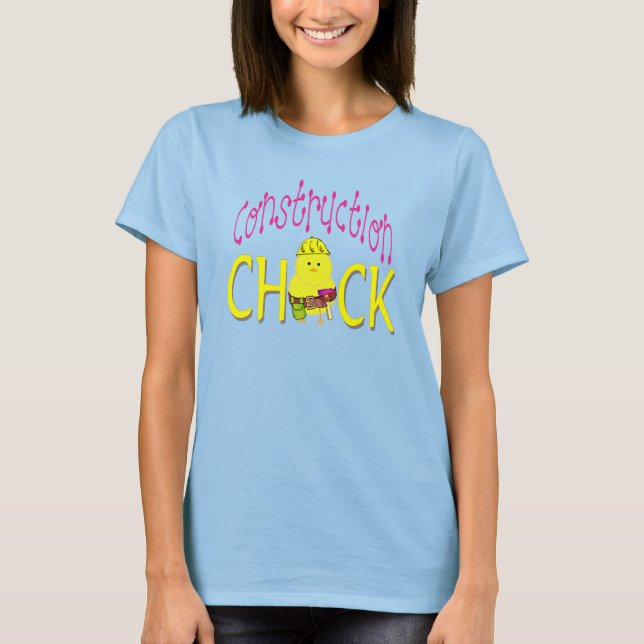 Construction Chic T-Shirt (Front)