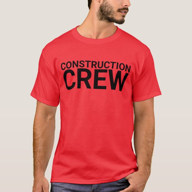 construction, construction worker, laborer, roofer T-Shirt (Front)