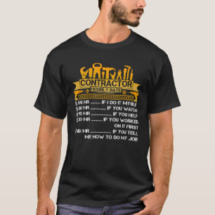 Construction Contractor Hourly Rate T-Shirt
