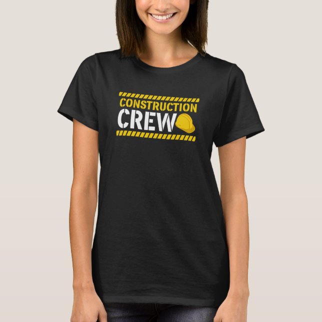 Construction Crew & Highway Worker T-Shirt (Front)